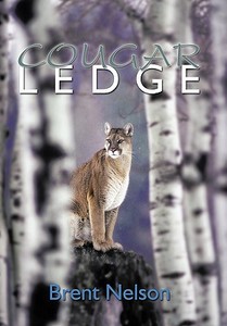 Cougar Ledge di Brent Nelson edito da AUTHORHOUSE