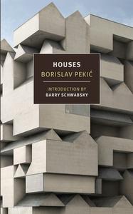 Houses di Bernard Johnson, Borislav Pekic edito da The New York Review of Books, Inc