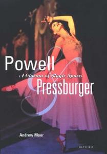 Powell And Pressburger di Andrew Moor edito da I.b.tauris & Co Ltd