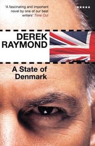 A State of Denmark di Derek Raymond edito da Profile Books Ltd