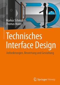 Technisches Interface Design di Markus Schmid, Thomas Maier edito da Springer-Verlag GmbH