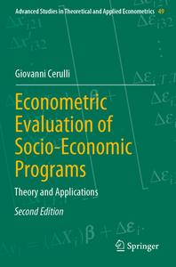 Econometric Evaluation of Socio-Economic Programs di Giovanni Cerulli edito da Springer Berlin Heidelberg