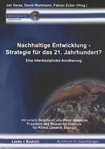Nachhaltige Entwicklung - Strategie für das 21. Jahrhundert? edito da VS Verlag für Sozialwissenschaften