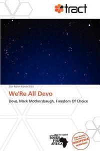We're All Devo edito da Crypt Publishing