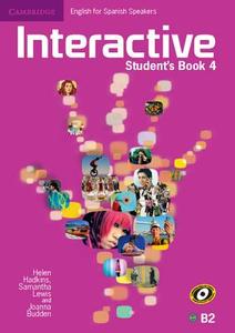 Interactive For Spanish Speakers Level 4 Student's Book di Helen Hadkins, Samantha Lewis, Joanna Budden edito da Cambridge University Press
