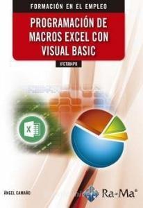 Programación de macros Excel con Visual Basic. IFCT084PO edito da RA-MA