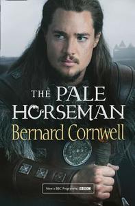 The Pale Horseman di Bernard Cornwell edito da HarperCollins Publishers