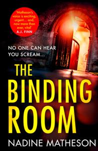 The Binding Room di Nadine Matheson edito da HarperCollins Publishers