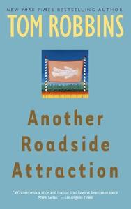 Another Roadside Attraction di Tom Robbins edito da BANTAM DELL