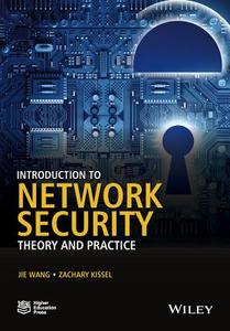 Introduction to Network Security di Jie Wang edito da John Wiley & Sons