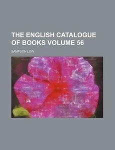 The English Catalogue of Books Volume 56 di Sampson Low edito da Rarebooksclub.com