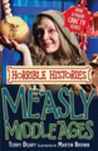 Measly Middle Ages di Terry Deary edito da Scholastic