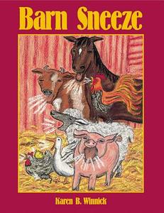 Barn Sneeze di Karen B. Winnick edito da Boyds Mills Press
