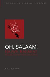 Oh, Salaam! di Najwa Barakat edito da Interlink Books