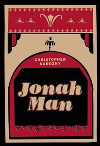 Jonah Man di Christopher Narozny edito da Ig Publishing