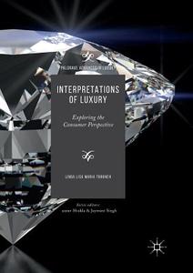 Interpretations of Luxury di Linda Lisa Maria Turunen edito da Springer International Publishing
