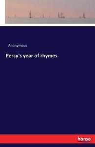 Percy's year of rhymes di Anonymous edito da hansebooks