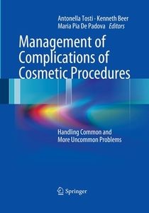 Management of Complications of Cosmetic Procedures edito da Springer Berlin Heidelberg