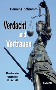 Verdacht und Vertrauen di Henning Schramm edito da Books on Demand