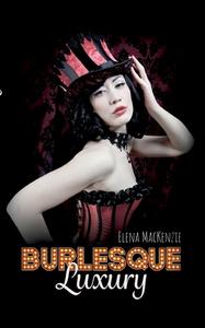 Burlesque di Elena Mackenzie edito da Books on Demand