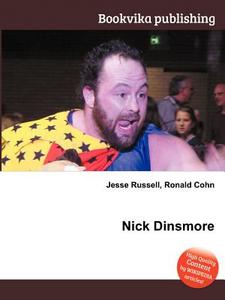 Nick Dinsmore edito da Book On Demand Ltd.