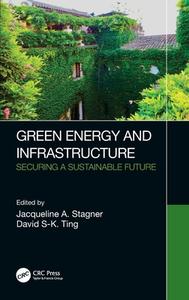 Green Energy And Infrastructure edito da Taylor & Francis Ltd