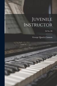 Juvenile Instructor; 36 no. 08 edito da LIGHTNING SOURCE INC