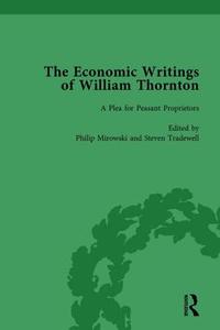 The Economic Writings Of William Thornton Vol 3 di Philip Mirowski, Steven Tradewell edito da Taylor & Francis Ltd