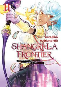 Shangri-La Frontier 11 di Ryosuke Fuji edito da KODANSHA COMICS