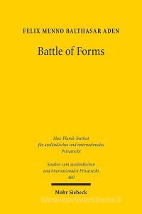 Battle of Forms di Felix Menno Balthasar Aden edito da Mohr Siebeck GmbH & Co. K