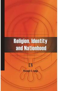 Religion, Identity and Nationhood: The Sikh Militant Movement di Paramjit S edito da RAWAT PUBN