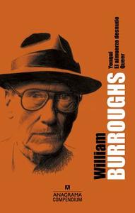 Yonqui, El Almuerzo Desnudo y Queer di William Burroughs edito da Anagrama