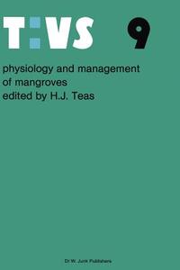 Physiology and management of mangroves edito da Springer Netherlands