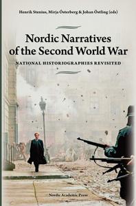 Nordic Narratives of the Second World War edito da Nordic Academic Press