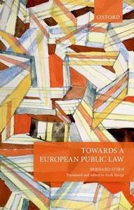 Towards a European Public Law di Bernard Stirn edito da OUP Oxford