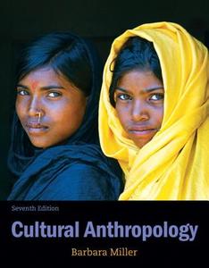 Cultural Anthropology Plus New Myanthrolab with Etext -- Access Card Package di Barbara D. Miller edito da Pearson