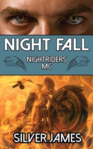Night Fall di Silver James edito da LIGHTNING SOURCE INC
