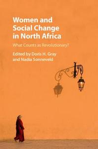 Women and Social Change in North Africa edito da Cambridge University Press