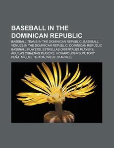 Baseball In The Dominican Republic: Domi di Books Llc edito da Books LLC, Wiki Series