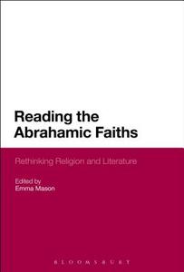Reading the Abrahamic Faiths edito da BLOOMSBURY ACADEMIC