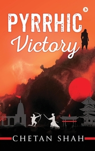 Pyrrhic Victory di Chetan Shah edito da HARPERCOLLINS 360