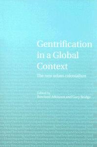 Gentrification in a Global Context di Rowland Atkinson edito da Taylor & Francis Ltd