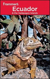 Frommer's Ecuador & The Galapagos Islands di Eliot Greenspan edito da Frommermedia