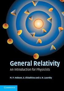 General Relativity di M. P. Hobson, G. P. Efstathiou, A. N. Lasenby edito da Cambridge University Press