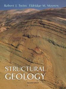 Structural Geology di Robert J. Twiss, Eldridge M. Moores edito da BEFORD ST MARTINS PR 3 PL