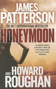 Honeymoon di James Patterson, Howard Roughan edito da Headline Publishing Group