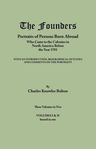 The Founders di Charles Knowles Bolton edito da Clearfield