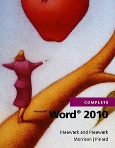 Microsoft (r) Word 2010 Complete di Pasewark and Pasewark, Connie Morrison, Katherine Pinard edito da Cengage Learning, Inc
