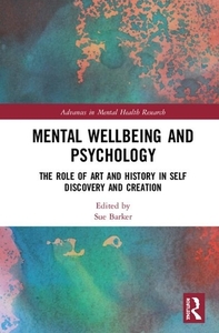 Mental Wellbeing And Psychology di Sue Barker, Louise Jensen, Hamed Al Battashi edito da Taylor & Francis Ltd