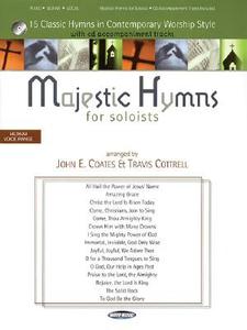 Majestic Hymns for Soloists: 15 Classic Hymns in Contemporary Worship Style edito da Word Music